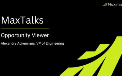 MaxTalks (video) : Opportunity Viewer Overview