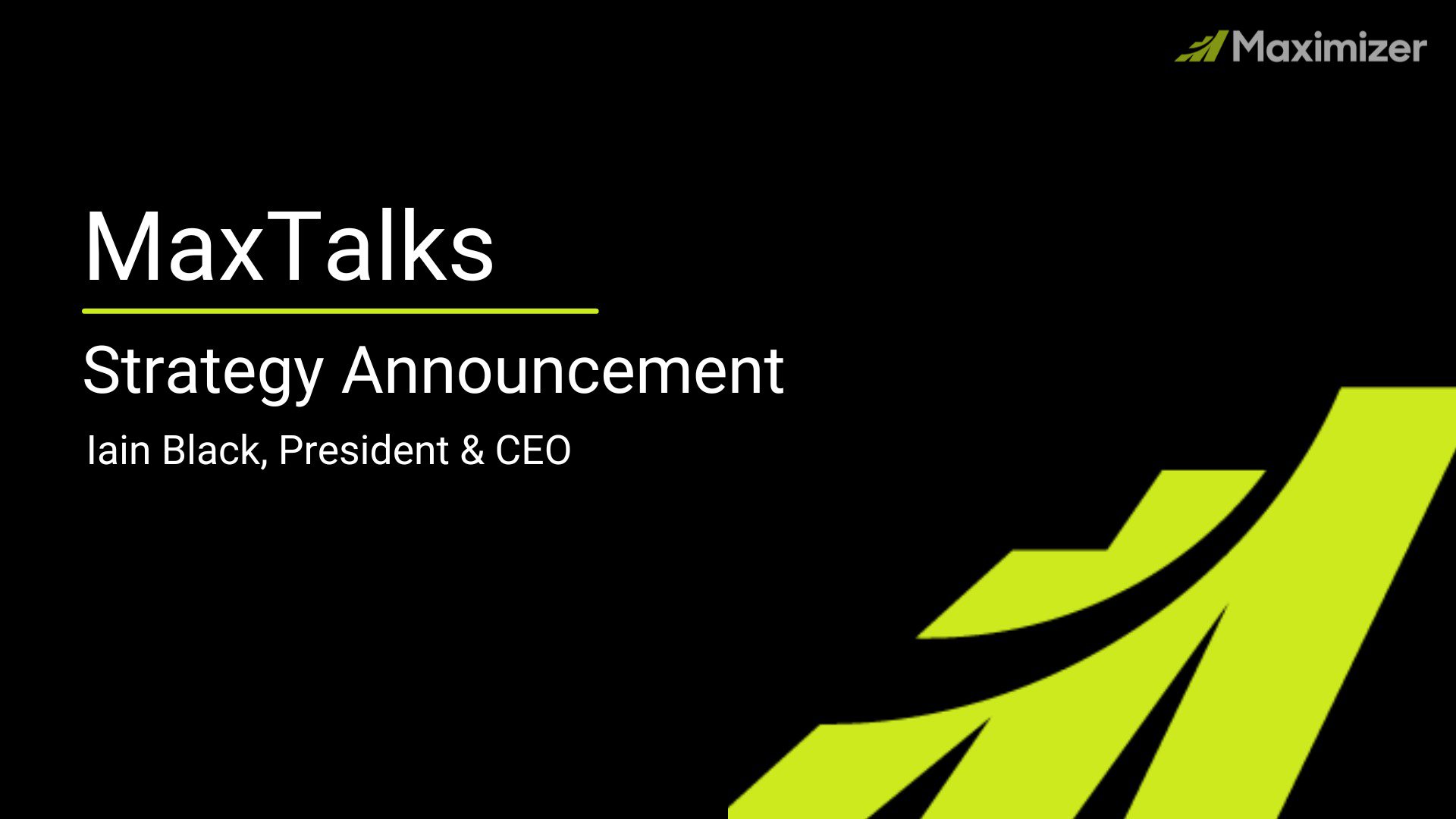 MaxTalks (video) : A Look at Maximizer’s Evolution and New Strategy cover