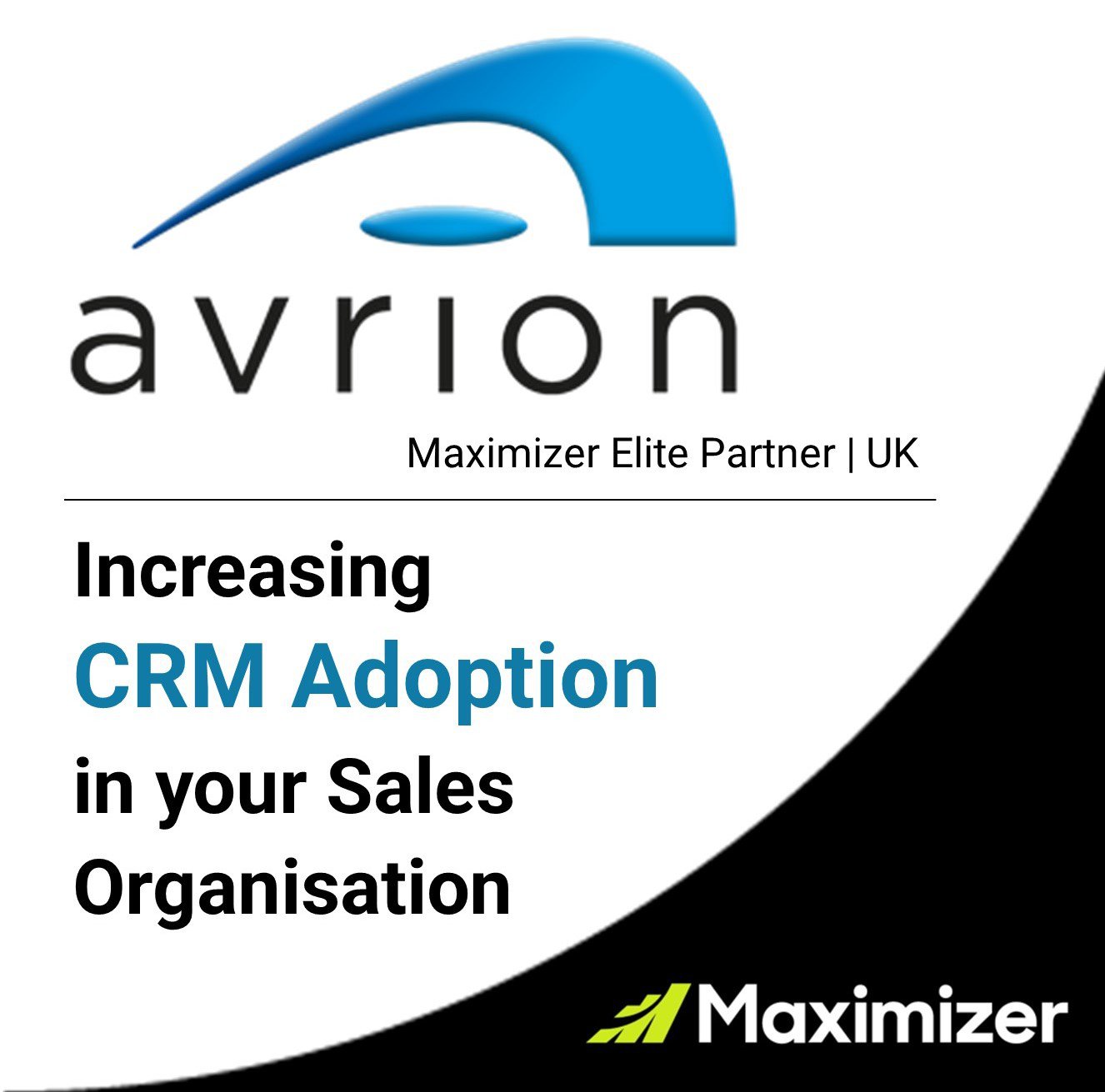 Avrion: Maximizer Elite Partner Solving CRM Challenges – including Sales Rep adoption cover