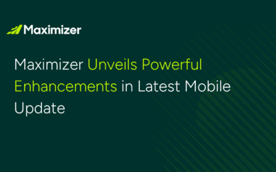 Maximizer Unveils Powerful Enhancements in Latest Mobile Update