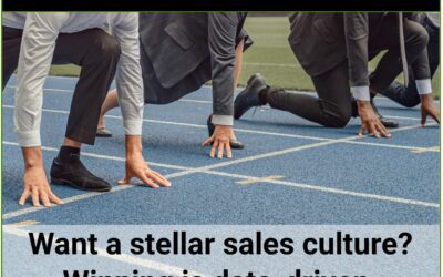 Want a Stellar Sales Culture? MaxTip: A winning mentality is data driven