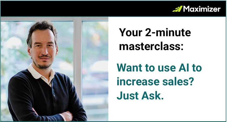 Two-minute masterclass: Want to use AI for Sales? “Just Ask.” cover