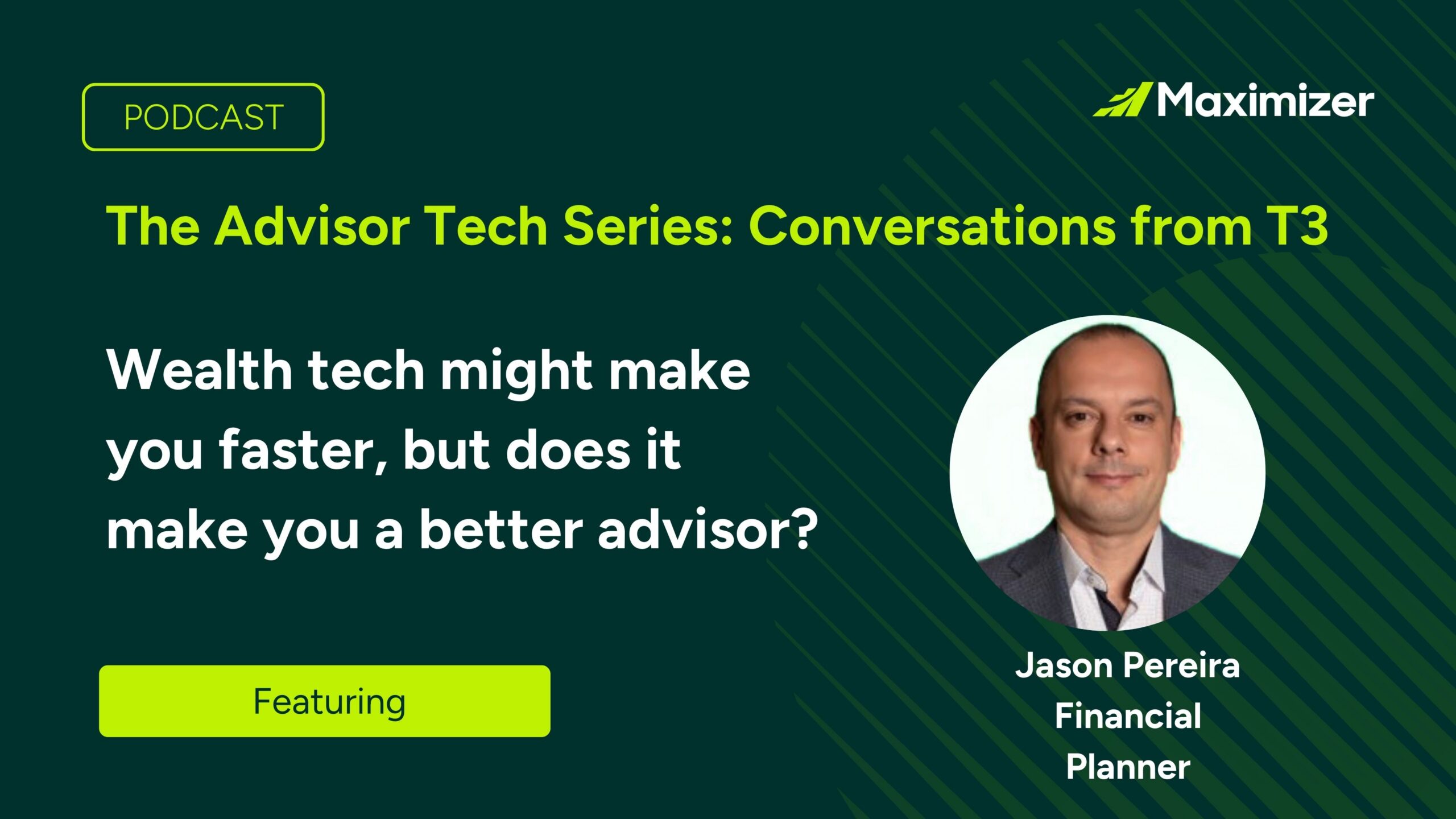 The Advisor Tech Series: Conversations from T3