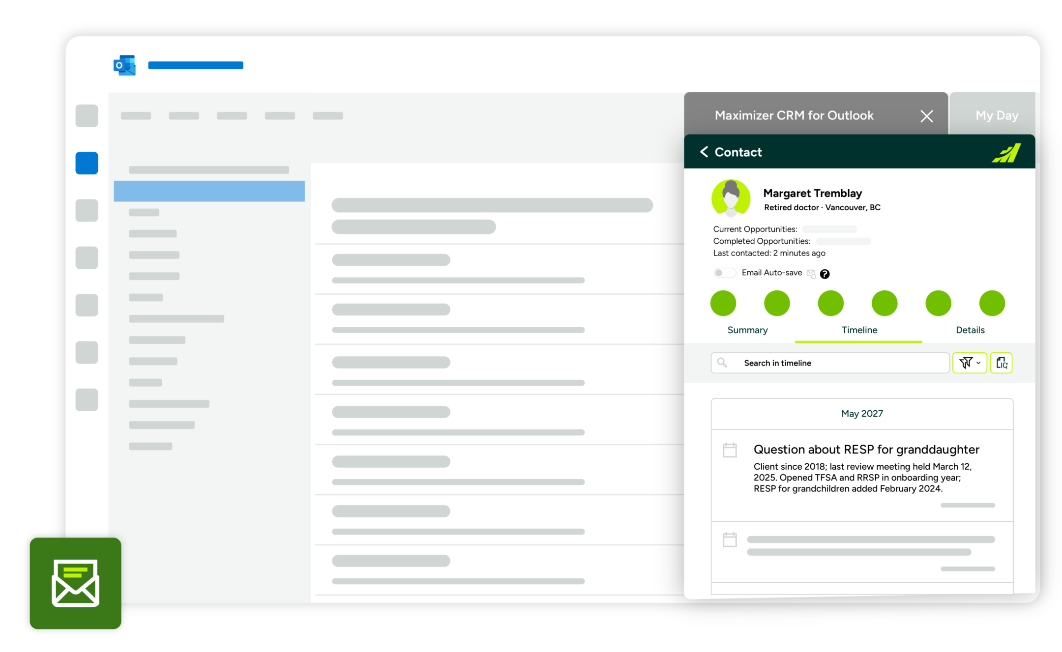 The Outlook reading pane with a single tab open, a client email on the left and the Maximizer panel on the right showing a task being created inline without leaving the inbox.